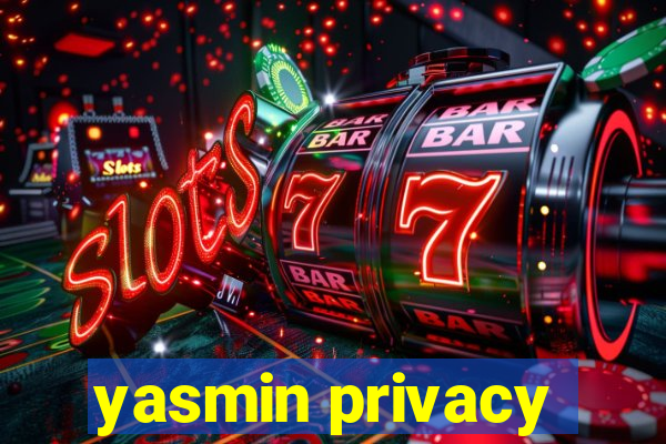 yasmin privacy